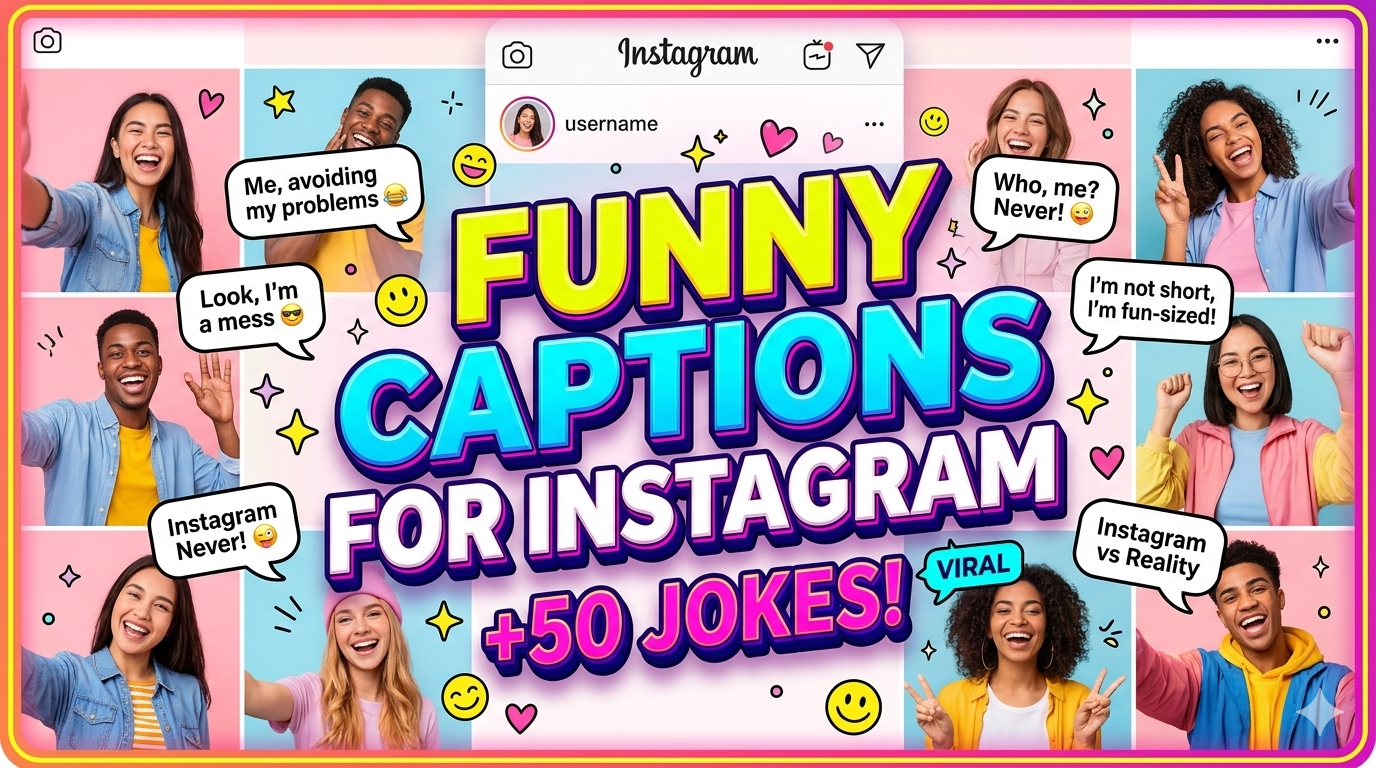 90+ Short & Funny Captions for Instagram That Go Viral Fast
